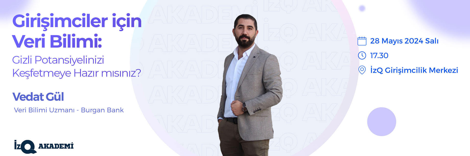 İzQ Akademi: Girişimciler için Veri Bilimi