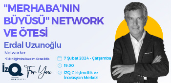İzQ For You: Merhaba'nın Büyüsü Network ve Ötesi Etkinliği