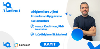 İzQ Akademi : Girişimcilere Dijital Pazarlama Uygulamalarının Kullanımları