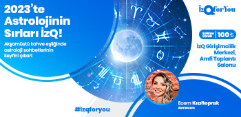 2023 Yılı Astrolojinin Sırları Etkinliği | İzQ Etkinlik