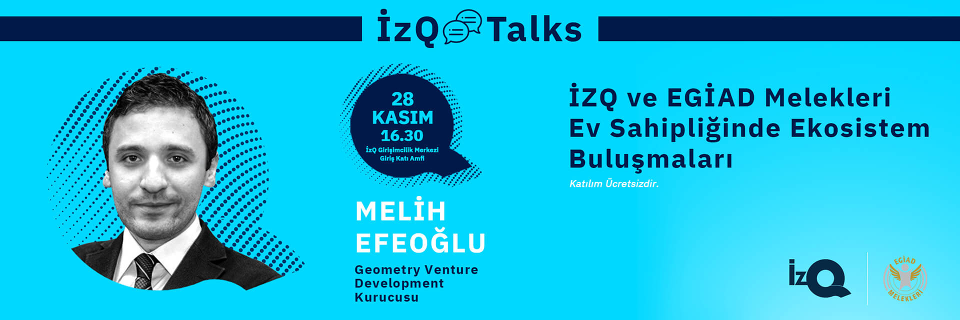 İZQTalks Geometry Ventures Development Melih Efeoğlu