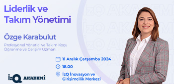 11 Aralık | İzQ Akademi Liderlik ve Takım Yönetimi Eğitimi