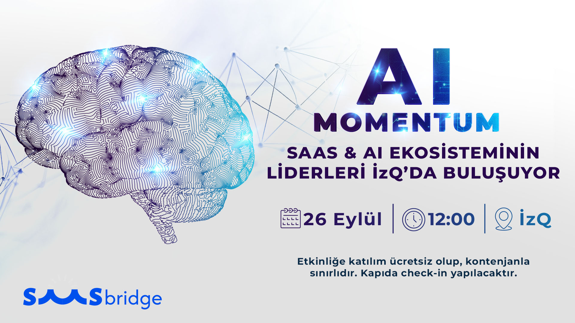SaaS ve Yapay Zeka Ekosisteminin Liderleri İzQ’da!